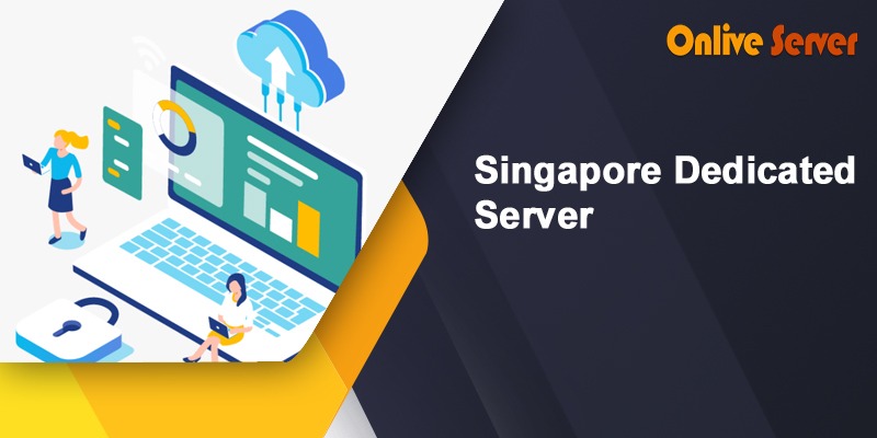 Singapore Dedicated Server