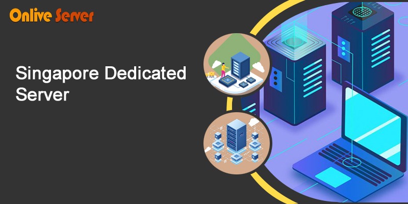 Singapore Dedicated Server