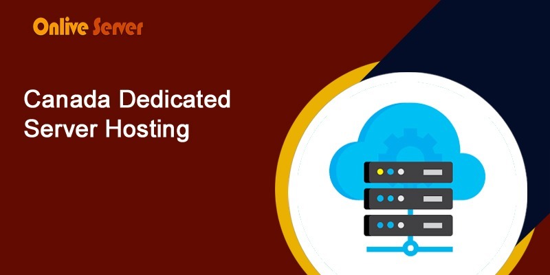 Canada Dedicated Server