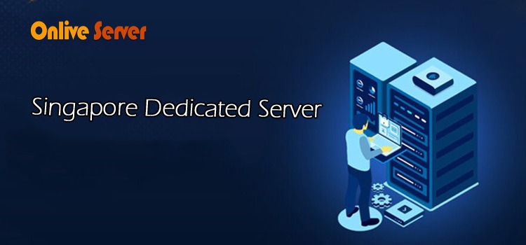 Singapore Dedicated Server
