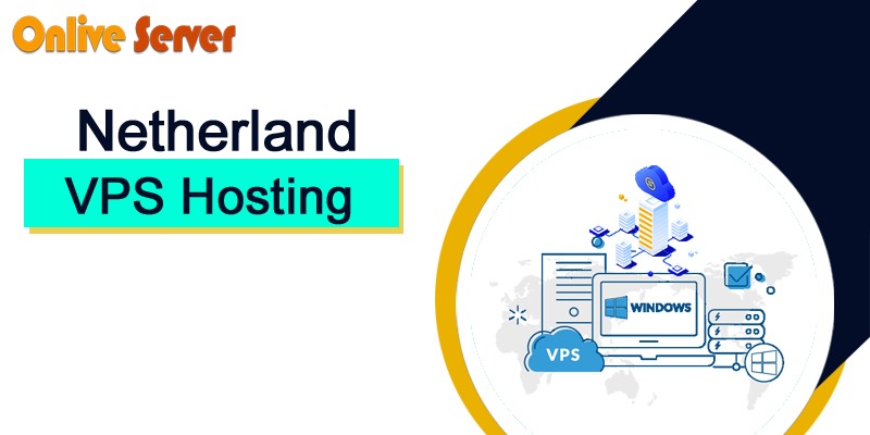 Netherlands VPS Hosting for Fast and Reliable Servers