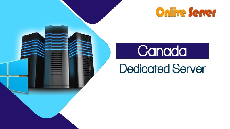Canada Dedicated Server