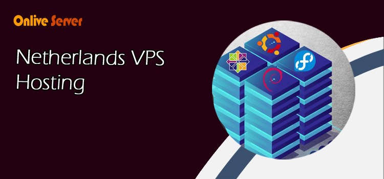 Netherlands VPS Hosting